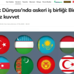 Milliyet газеті: Түркі мемлекеттерінің қорғаныс саласындағы ынтымақтастығының маңызы артып келеді